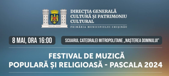 Festivalul de Muzică Populară și Religioasă „PASCALA” 2024